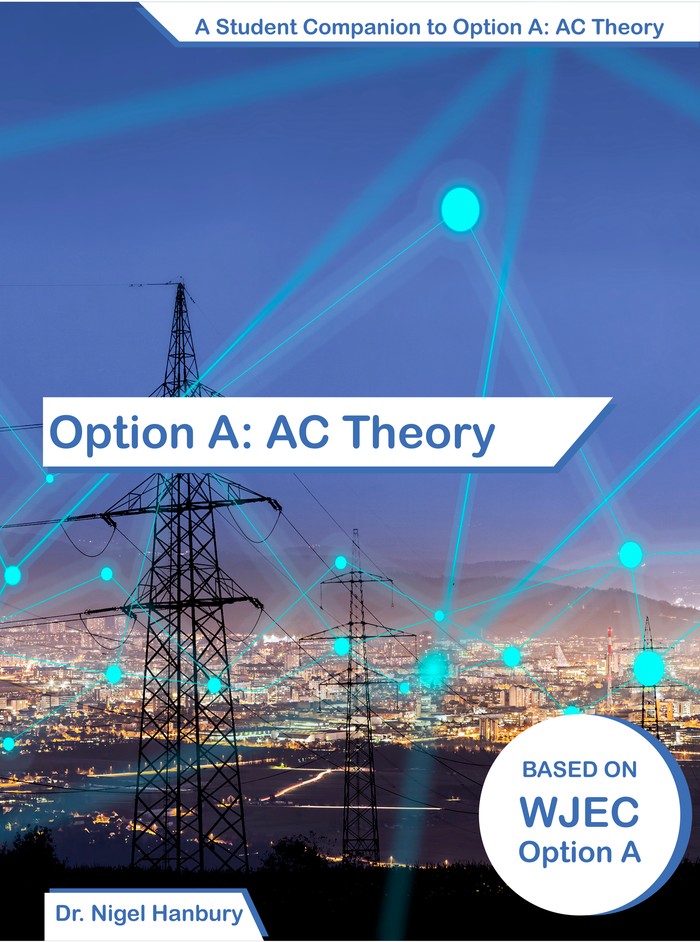 A Student Companion to Option A: AC Theory